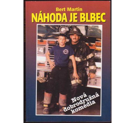 Náhoda je blbec