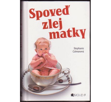 Spoveď zlej matky