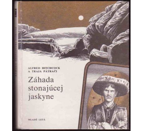 Alfred Hitchcock a Traja pátrači - Záhada stonajúcej jaskyne