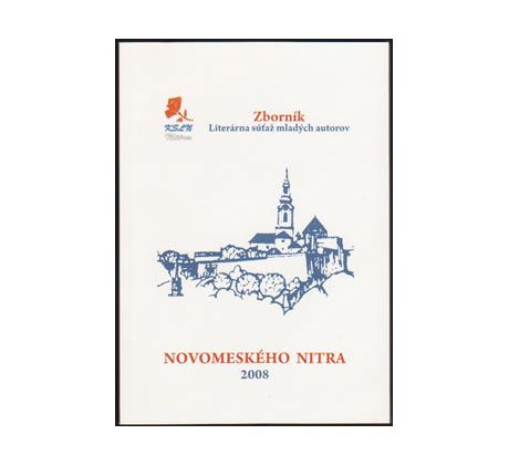 NOVOMESKÉHO NITRA 2008 - Literárna súťaž mladých autorov