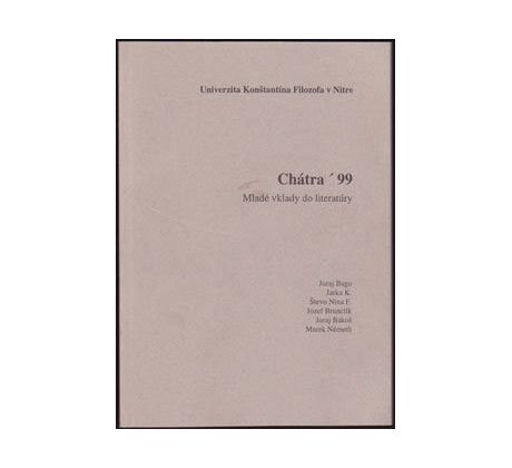 CHÁTRA '99 - Mladé vklady do literatúry