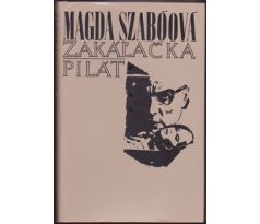 Zakáľačka • Pilát