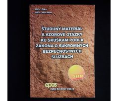 Štúdijný materiál a vzorové otázky ku skúškam podľa zákona o súkromných bezpečnostných službách