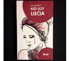 Keď slzy liečia