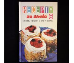 Recepty zo života 6