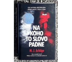 Na koho to slovo padne