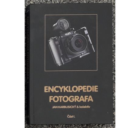 Encyklopedie fotografa (část I. A-H)