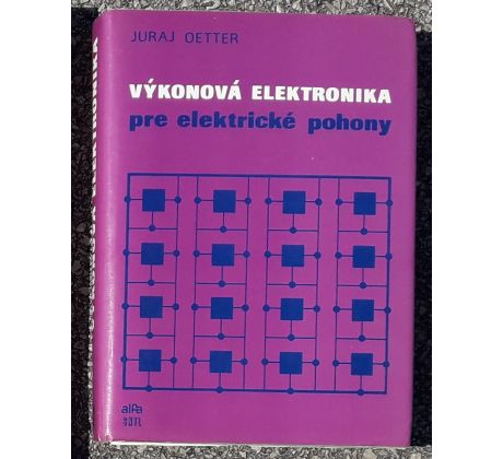 Výkonová elektronika pre elektrické pohony