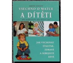 Všechno o matce a dítěti
