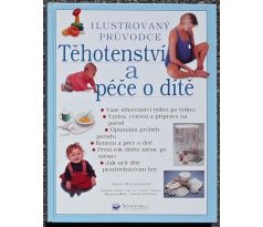 Těhotenství a péče o dítě