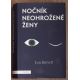 Nočník neohrožené ženy