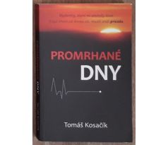 Promrhané dny