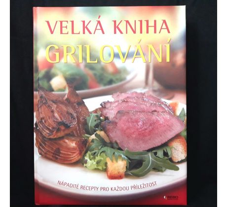 Velká kniha grilování