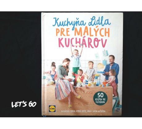 Kuchyňa Lidla pre malých kuchárov