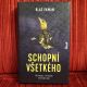 Schopní všetkého