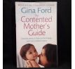 The Contented Mothers Guide
