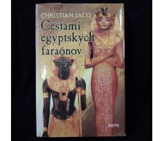 Cestami egyptských faraónov