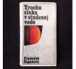 Trochu slnka v studenej vode
