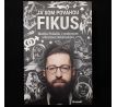 Ja som povahou fikus