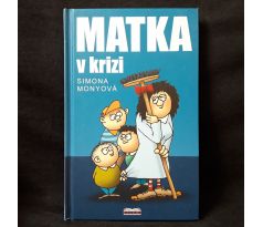 Matka v krizi