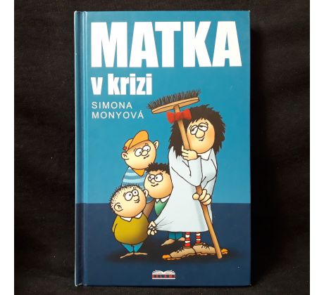 Matka v krizi