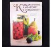 Konzervovanie a mrazenie v domácnosti