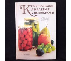 Konzervovanie a mrazenie v domácnosti