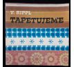 Tapetujeme