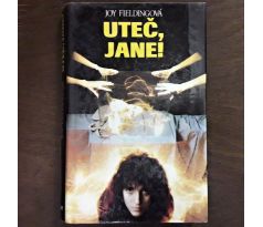 Uteč, Jane!